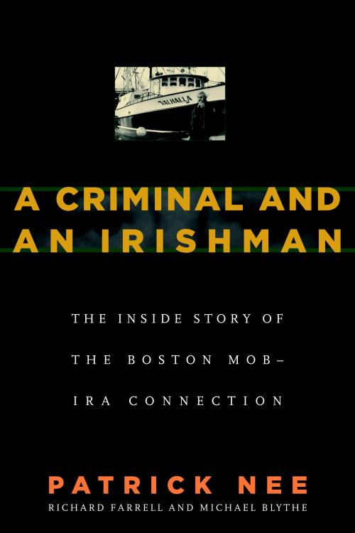A Criminal and An Irishman