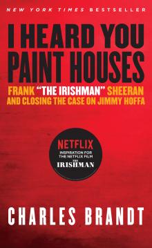 Cover image for I Heard You Paint Houses